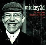 Mickey 3D : Tu Vas Pas Mourir de Rire